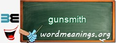 WordMeaning blackboard for gunsmith